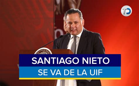 Santiago Nieto renuncia a la UIF AMLO nombra a Pablo Gómez