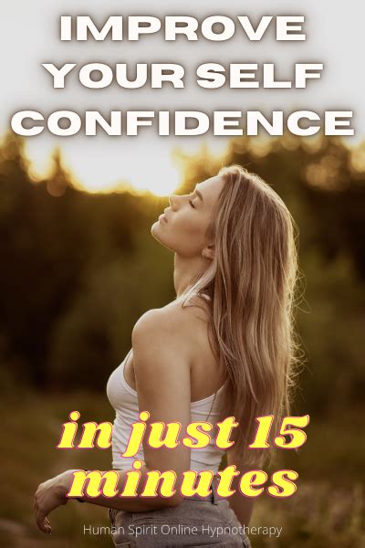 How To Boost Your Self Confidence In Just 15 Minutes