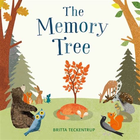 The Memory Tree By Britta Teckentrup Paperback Barnes And Noble®