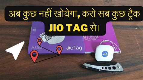 Jio Tag Unboxed Full Set Up Features Explained And Full Review In