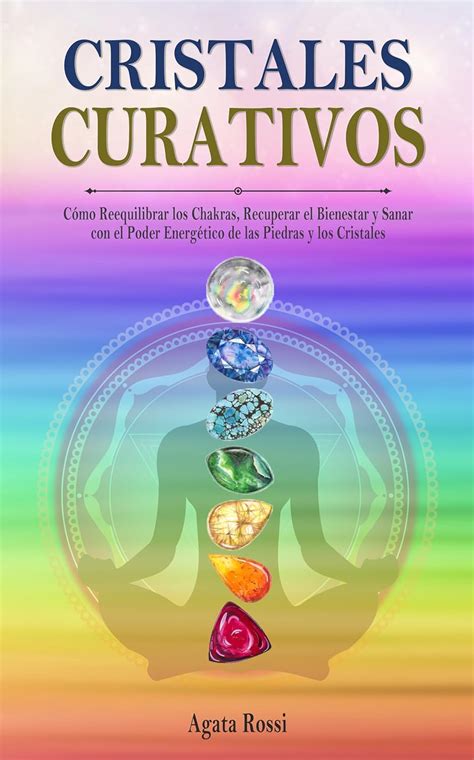 Amazon Co Jp Cristales Curativos C Mo Reequilibrar Los Chakras