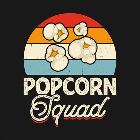 Popcorn Squad Funny Movie Theater Food Popcorn Squad T Shirt