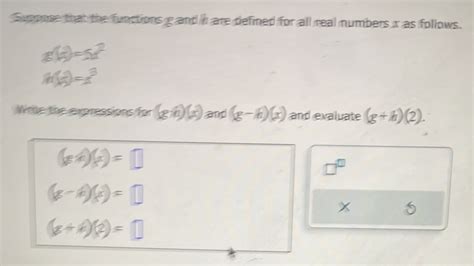 Solved Suppose That The Functions G And A Are Defined For All Real