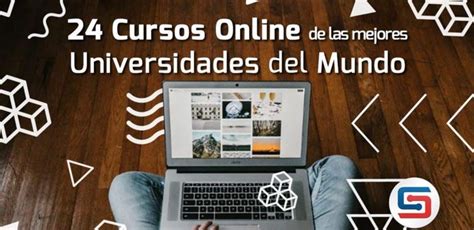 Cursos Online Gratis Y En Espa Ol De De Las Mejores Universidades