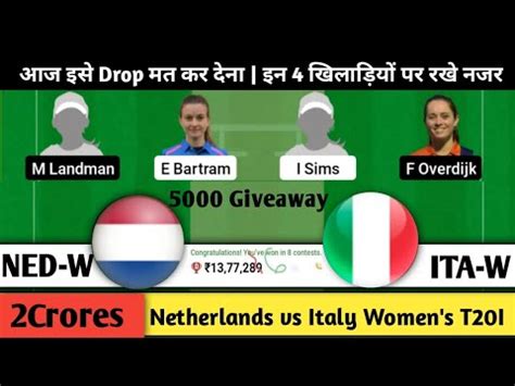 NED W Vs ITA W Dream11 NED W Vs ITA W Dream11 Prediction Netherlands