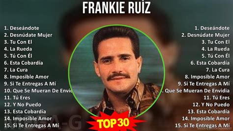 F R A N K I E R U Z Mix Maiores Sucessos S Music Top Salsa