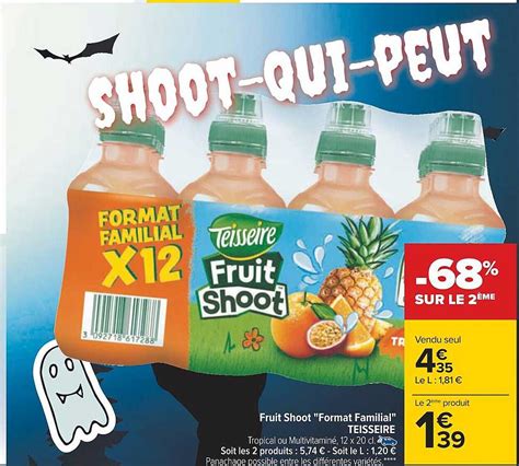 Promo Fruit Shoot Format Familial Teisseire Chez Carrefour