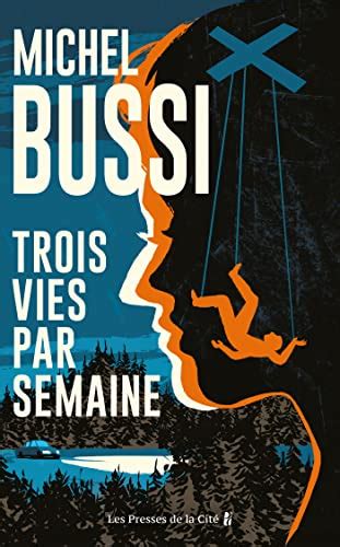 Trois Vies Par Semaine EBook Bussi Michel Amazon Fr Livres