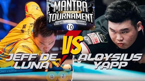 JEFF DE LUNA VS ALOYSIUS YAPP MANTRA INTERNATIONAL TOURNAMENT 2024