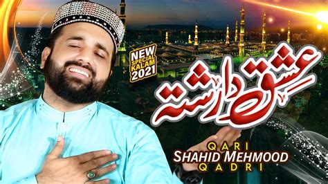 New Naat Ishq Da Rishta Qari Shahid Mehmood Official