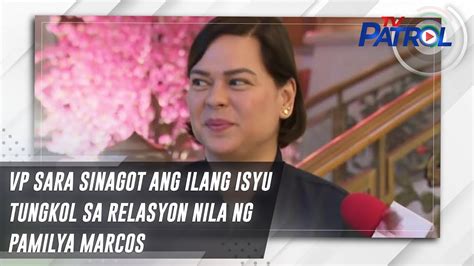 Vp Sara Sinagot Ang Ilang Isyu Tungkol Sa Relasyon Nila Ng Pamilya