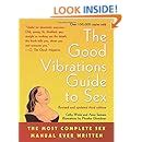 Amazon The Good Vibrations Guide To Sex The Most Complete Sex