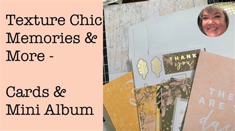 Texture Chic Memories More Cards And A Envelope Mini Album