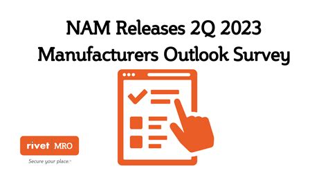 NAM RELEASES 2Q 2023 MANUFACTURERS OUTLOOK SURVEY Rivet MRO