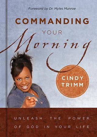 CINDY TRIMM COMMANDING YOUR MORNING PRAYER PDF