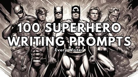 Superhero Writing Prompts Everywriter