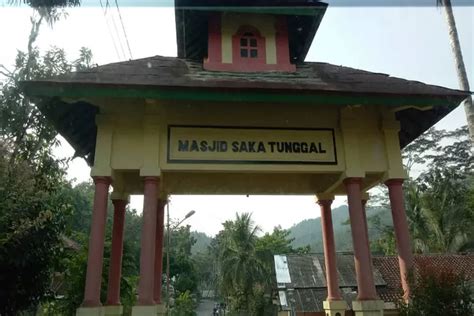 Masjid Saka Tunggal Objek Wisata Religi Di Banyumas Jawa Tengah Yang