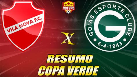 Vila Nova vence o Goiás por 1 a 0 e têm vantagem na Copa Verde YouTube