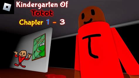 Kindergarten Of Totot Chapter 1 3 Roblox Mascot Horror Gameplay