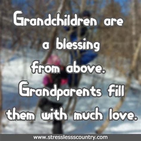 28 Quotes On Grandparents Cherishing The Wisdom Of Ages