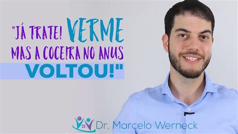 Coceira Anal Recorrente Ap S Tratamento De Verme O Que Fazer