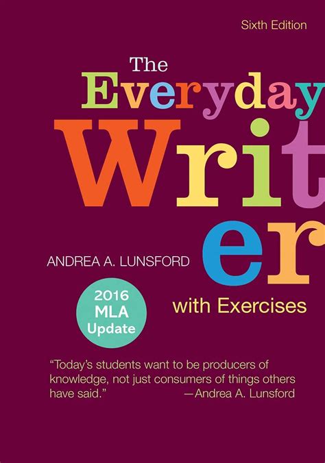 Amazon The Everyday Writer With Exercises With 2016 MLA Update