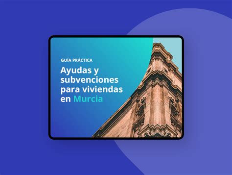 Ebook Ayudas Para Vivienda En Murcia Fotocasa Life