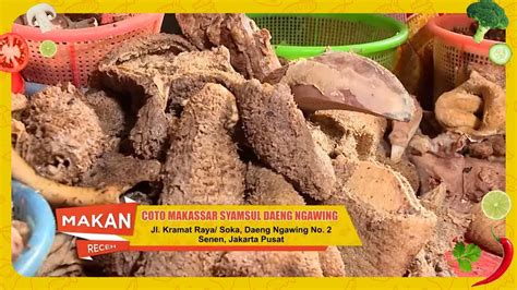 Dani Izone Menjajal Segar Lezat Coto Makassar Syamsul Daeng Ngawing