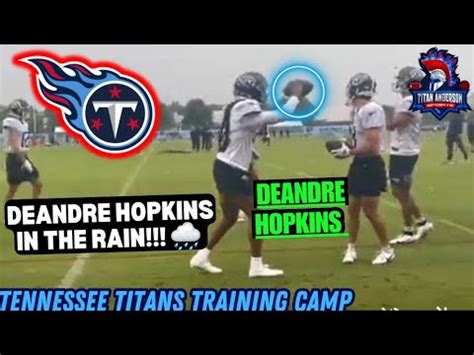 D Hop In The Rain TITANS DeAndre Hopkins Showing OFF Hands