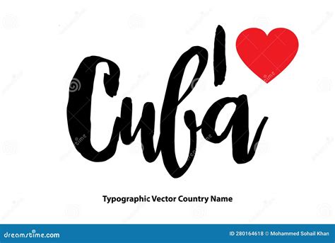 I Love Cuba Country Name In Elegant Typography Text Lettering Vector