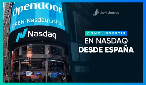 Cómo Invertir En Nasdaq Desde España En 2025