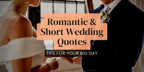 Top 32 Romantic Short Wedding Quotes For Bride And Groom