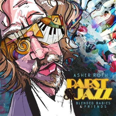 Asher Roth Pabst And Jazz Lyrics And Tracklist Genius