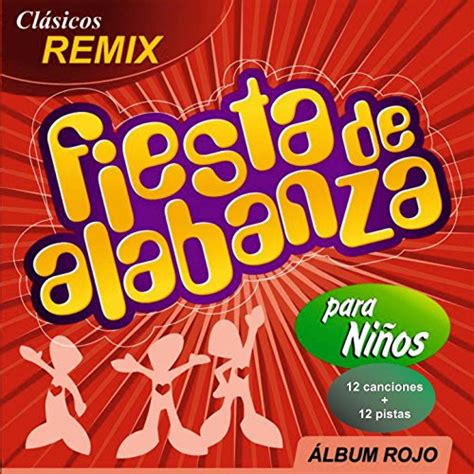 Reproducir Fiesta de Alabanza para Niños Album Rojo de Música