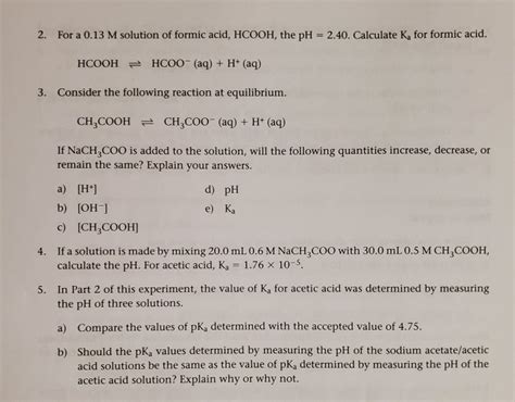 Solved 2 For A 013 M Solution Of Formic Acid Hcooh The