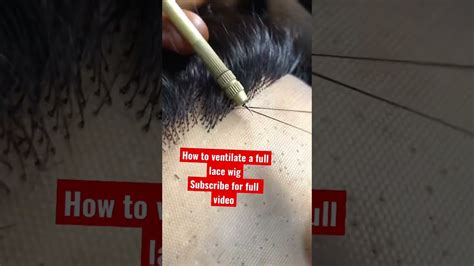 How To Ventilate Full Lace Wig Closures And Frontals Beginners Level