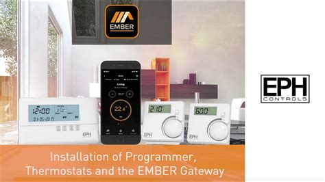 How To Install The Eph Programmer Thermostats And The Ember Gateway