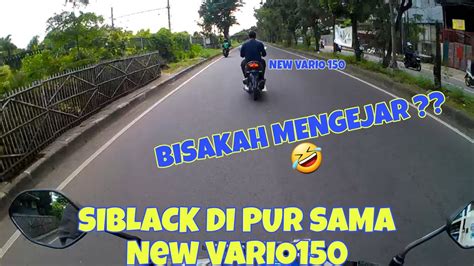 SPEEDING SEPADAN VARIO 150 VS NEW VARIO 150 SIAPA YANG PALING KENCANG