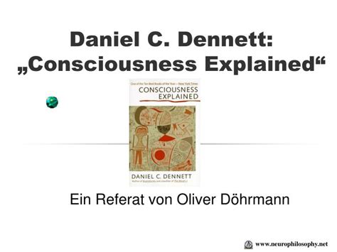 PPT - Daniel C. Dennett: „Consciousness Explained“ PowerPoint Presentation - ID:286723