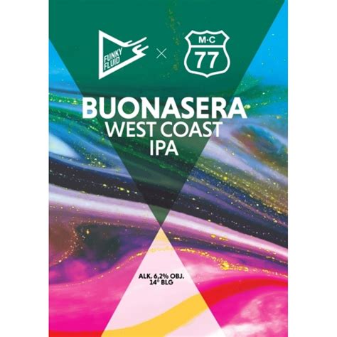 Funky Fluid Buonasera West Coast Ipa Piwo Kraftowe I Regionalne Craft Beer Online