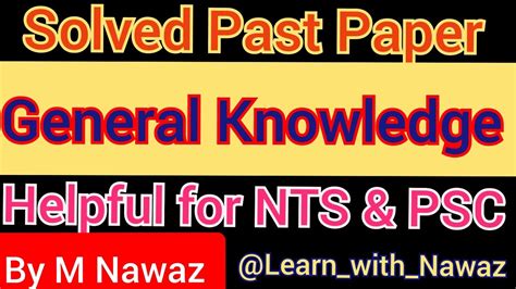 General Knowledge One Liner Solved Past Paper Ntsexam Ajkpsc Ntstest