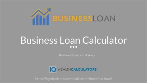 Business Loan Calculator | Small Business Loans