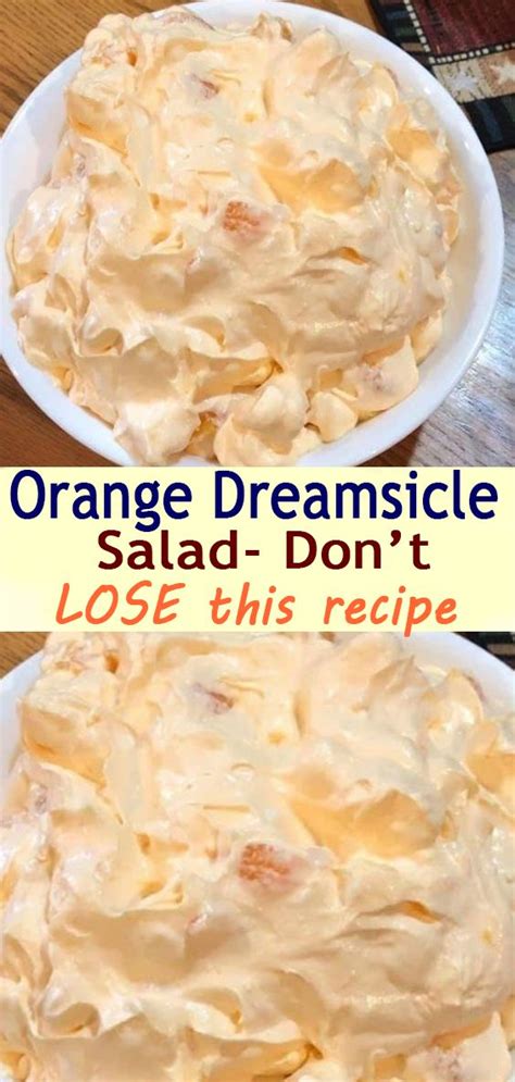 Orange Dreamsicle Salad Dont Lose This Recipe Fluff Desserts Fruit