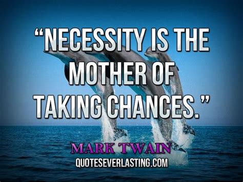 Famous Quotes About Taking Chances Quotesgram