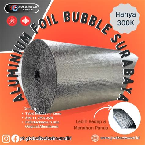 Aluminium Foil Bubble Surabaya Terdekat Murah