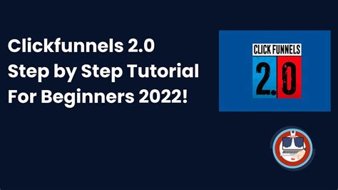 Clickfunnels 2 0 Step By Step Tutorial For Beginners 2023 YouTube