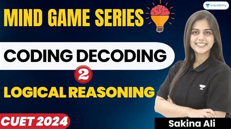 Coding Decoding Logical Reasoning Lec 2 CUET UG 2024 Sakina