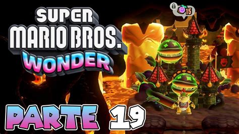 ENTRAMOS AL VOLCÁN PERO ESTÁ BOWSY PARTE 19 SUPER MARIO BROS