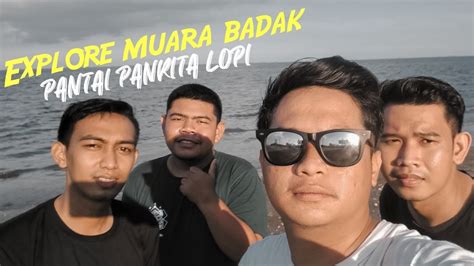 Explore Muara Badak Jalan Jalan Di Pantai Panrita Lopi Youtube