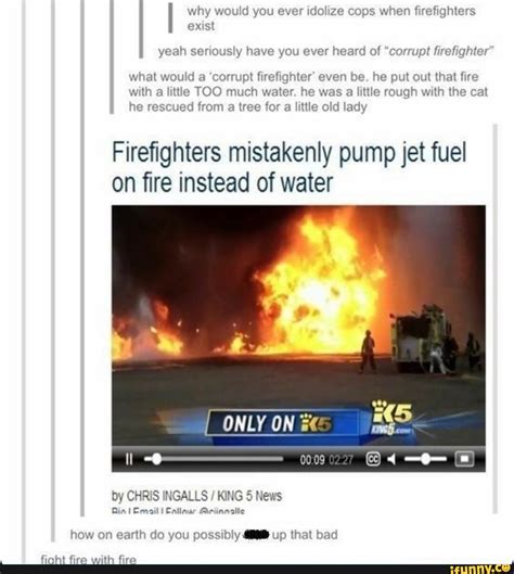 Firefighter Meme